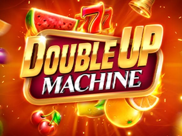 Double Up Machine